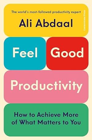 The Feel Good Productivity