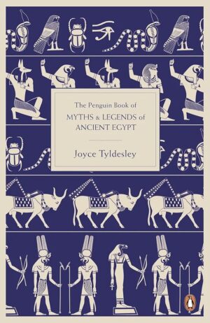 Penguin Book of Myths and Legends of Ancient Egypt