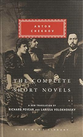 The Complete Short Novels Anton Chekhov