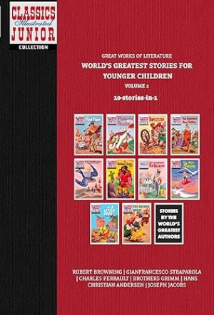 World's Greatest Stories For Younger Children 10 In 1 Volume 1
